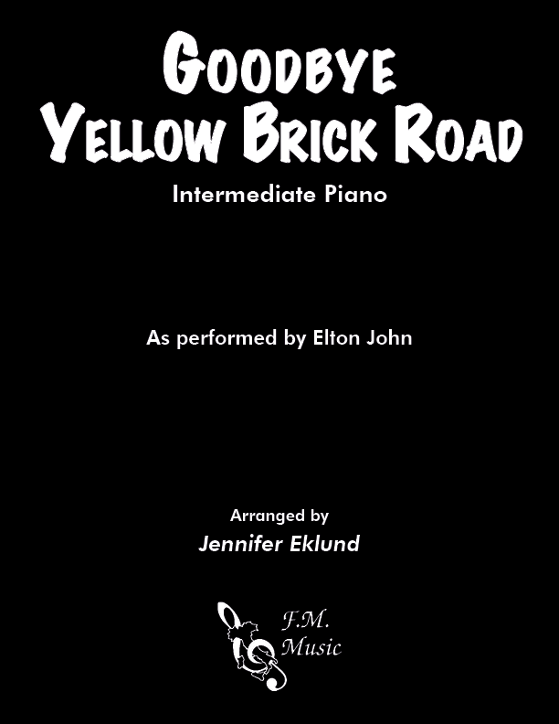 Goodbye Yellow Brick Road (Intermediate Piano)